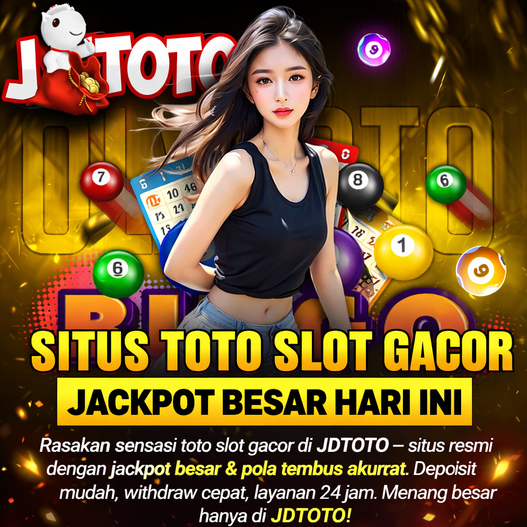 JDTOTO Situs Toto Slot Gacor | Jackpot Besar Hari Ini image 1